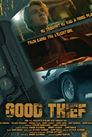 Good Thief (2021) Free Movie