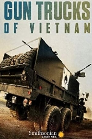 Gun Trucks of Vietnam (2018) M4uHD Free Movie