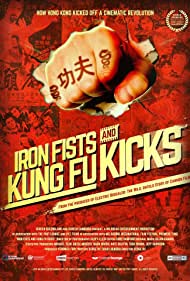 Iron Fists and Kung Fu Kicks (2019) Free Movie