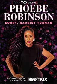 Phoebe Robinson  Sorry Harriet Tubman (2021) Free Movie