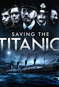 Saving the Titanic (2012) Free Movie