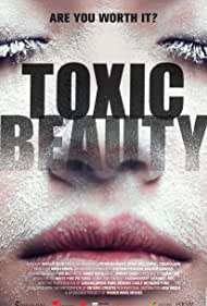 Toxic Beauty (2019) Free Movie M4ufree