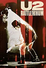 U2 Rattle and Hum (1988) Free Movie