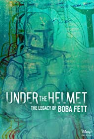 Under the Helmet: The Legacy of Boba Fett (2021) M4uHD Free Movie