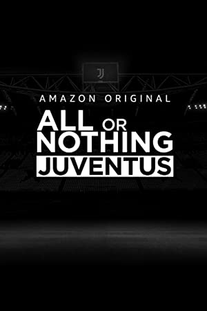 All or Nothing Juventus (2021) M4uHD Free Movie
