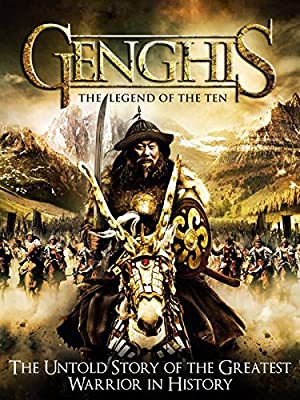 Genghis: The Legend of the Ten (2012) M4uHD Free Movie