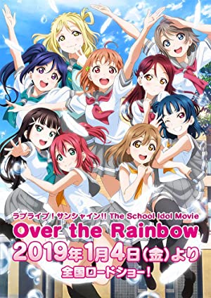 Love Live! Sunshine!! The School Idol Movie: Over The Rainbow (2019) M4uHD Free Movie
