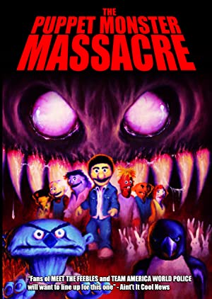 The Puppet Monster Massacre (2010) Free Movie M4ufree