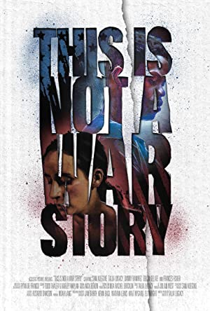 This Is Not a War Story (2021) M4uHD Free Movie