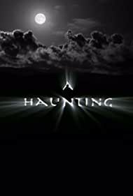 A Haunting (20052019) Free Tv Series