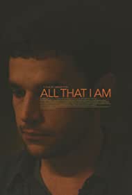 All That I Am (2013) Free Movie