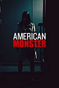 American Monster (2016 ) M4uHD Free Movie
