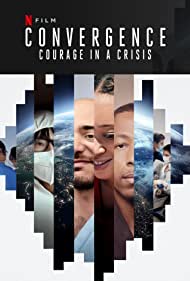 Convergence: Courage in a Crisis (2021) M4uHD Free Movie