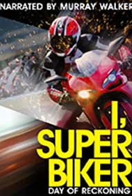 I, Superbiker Day of Reckoning (2013) M4uHD Free Movie