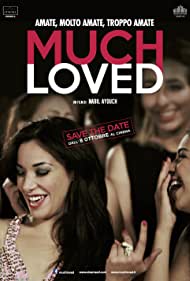 Much Loved (2015) Free Movie