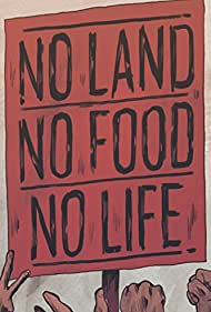 No Land No Food No Life (2013) Free Movie