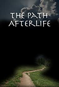 The Path: Afterlife (2009) M4uHD Free Movie