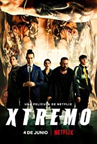 Xtremo (2021) M4uHD Free Movie