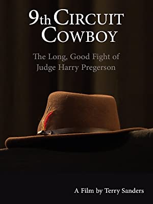 9th Circuit Cowboy  The Long, Good Fight of Judge Harry Pregerson (2021) M4uHD Free Movie