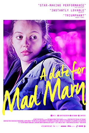 A Date for Mad Mary (2016) Free Movie