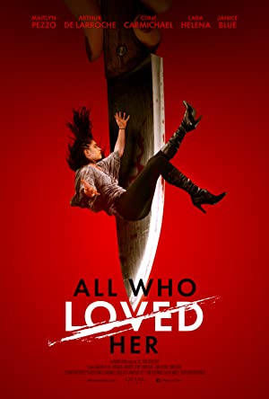 All Who Loved Her (2021) M4uHD Free Movie