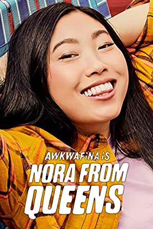 Awkwafina Is Nora from Queens (2020 ) Free Tv Series
