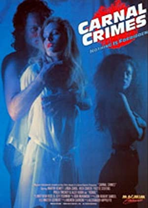 Carnal Crimes (1991) Free Movie M4ufree