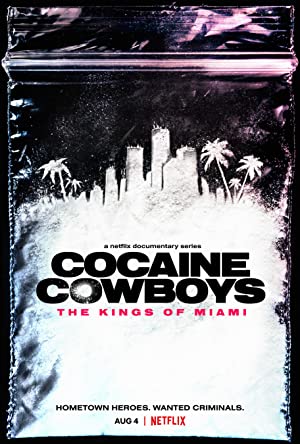 Cocaine Cowboys: The Kings of Miami (2021) StreamM4u M4ufree
