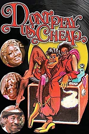 Dont Play Us Cheap (1972) Free Movie