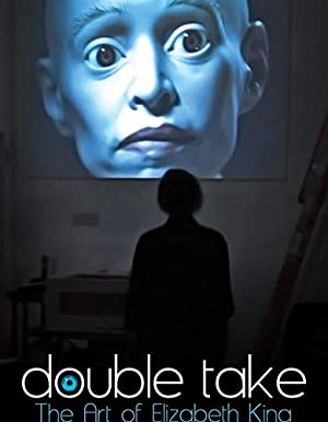 Double Take: The Art of Elizabeth King (2018) Free Movie
