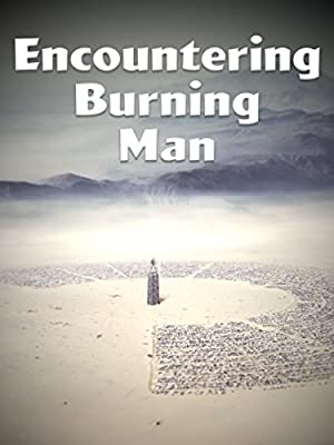 Encountering Burning Man (2010) Free Movie