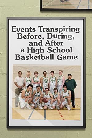 Events Transpiring Before, During, and After a High School Basketball Game (2020) Free Movie M4ufree