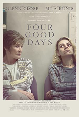 Four Good Days (2020) Free Movie
