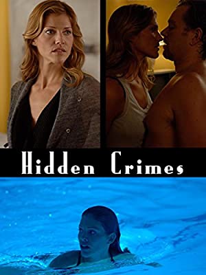 Hidden Crimes (2009) Free Movie