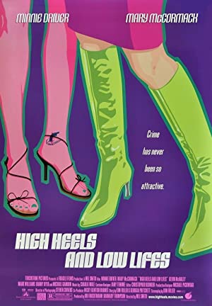 High Heels and Low Lifes (2001) Free Movie M4ufree
