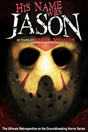 His Name Was Jason: 30 Years of Friday the 13th (2009) M4uHD Free Movie