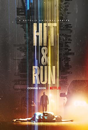 Hit and Run (2021 ) Free Tv Series