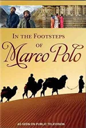 In the Footsteps of Marco Polo (2008) Free Movie M4ufree