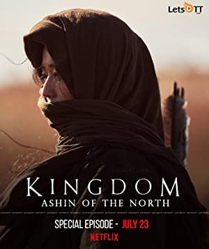 Kingdom: Ashin of the North (2021) Free Movie