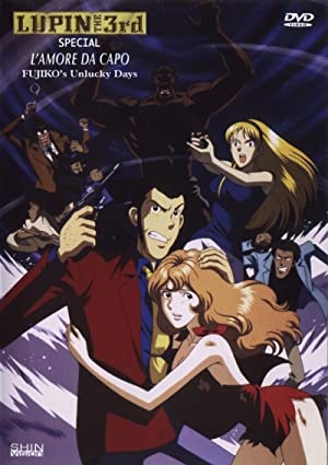 Lupin III: Da Capo of Love  Fujikos Unlucky Days (1999) Free Movie