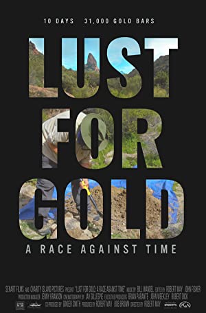 Lust for Gold: A Race Against Time (2021) Free Movie