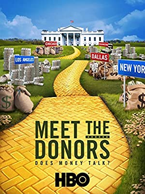 Meet the Donors: Does Money Talk? (2016) Free Movie M4ufree