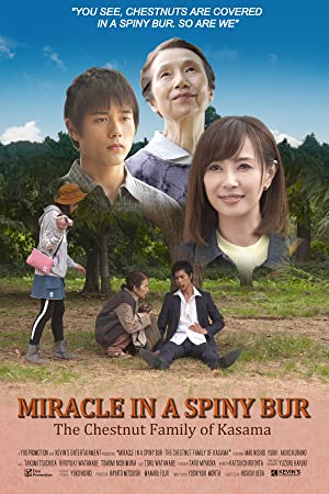 Miracle in a Spiny Bur: The Chestnut Family of Kasama (2018) M4uHD Free Movie