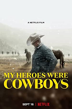 My Heroes Were Cowboys (2021) Free Movie