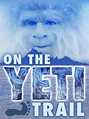 On the Yeti Trail (2014) M4uHD Free Movie