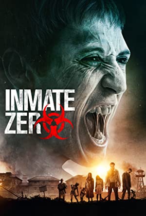 Inmate Zero (2020) Free Movie