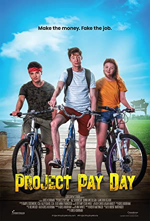 Project Pay Day (2021) Free Movie M4ufree