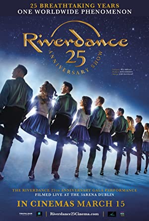 Riverdance 25th Anniversary Show (2020) Free Movie M4ufree