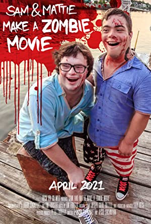 Sam & Mattie Make a Zombie Movie (2021) M4uHD Free Movie