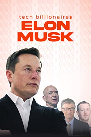 Tech Billionaires: Elon Musk (2021) M4uHD Free Movie